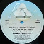 Whitney Houston – I Wanna Dance With Somebody (Who Loves Me) 12" Maxi Single Plak - Görsel 3