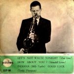 Zoot Sims – Let's Not Waltz Tonight 45lik Plak EP