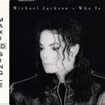 Michael Jackson – Who Is It CD Single
