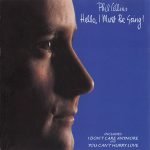 Phil Collins – Hello, I Must Be Going! CD