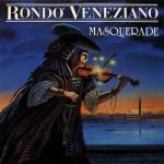 Rondo' Veneziano – Masquerade CD