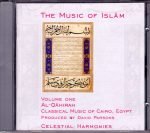The Music Of Islām - Volume One: Al-Qāhirah, Classical Music Of Cairo, Egypt CD