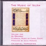 The Music Of Islām - Volume One: Al-Qāhirah, Classical Music Of Cairo, Egypt CD