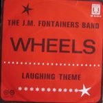 The J.M. Fontainers Band – Wheels 45lik Plak