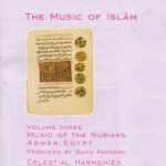 The Music Of Islām - Volume Three: Music Of The Nubians, Aswān, Egypt CD