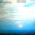 Gary Burton / Chick Corea – Crystal Silence LP Plak