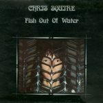 Chris Squire – Fish Out Of Water LP Plak