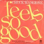 Chuck Mangione – Feels So Good 45lik Plak