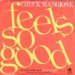 Chuck Mangione – Feels So Good 45lik Plak