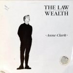 Anne Clark – The Law Is An Anagram Of Wealth LP Plak
