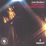 Gato Barbieri – Chapter Three - Viva Emiliano Zapata CD