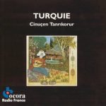 Cinuçen Tanrıkorur ‎– Turquie CD