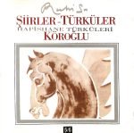 Ruhi Su – Şiirler-Türküler (Hapishane Türküleri) / Köroğlu CD