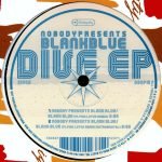 Nobody Presents Blank Blue – Dive EP 12'' Maxi Single Plak - Görsel 3