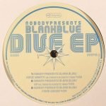 Nobody Presents Blank Blue – Dive EP 12'' Maxi Single Plak - Görsel 2