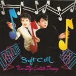 Soft Cell – Non Stop Ecstatic Dancing LP Plak