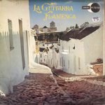 Niño Ricardo, Pepe Badajoz, Pepe Martínez, Juan "El Africano", Antonio Albaicín – La Guitarra Flamenca LP Plak