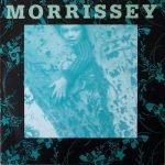 Morrissey – The Last Of The Famous International Playboys 45lik Plak