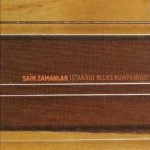 İstanbul Blues Kumpanyası ‎– Sair Zamanlar CD