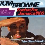 Tom Browne – Funkin' For Jamaica (N.Y.) 45lik Plak
