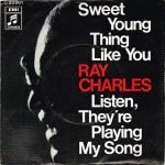 Ray Charles – Sweet Young Thing Like You 45lik Plak