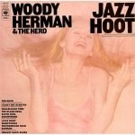Woody Herman & The Herd – Jazz Hoot LP Plak