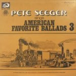 Pete Seeger – Sings American Favorite Ballads 3 LP Plak
