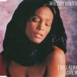 Whitney Houston – I Will Always Love You CD Single