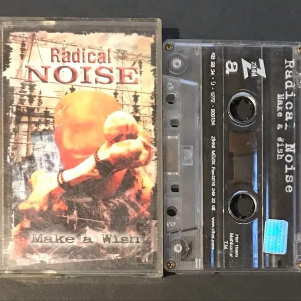 Radical Noise – Make A Wish Kaset