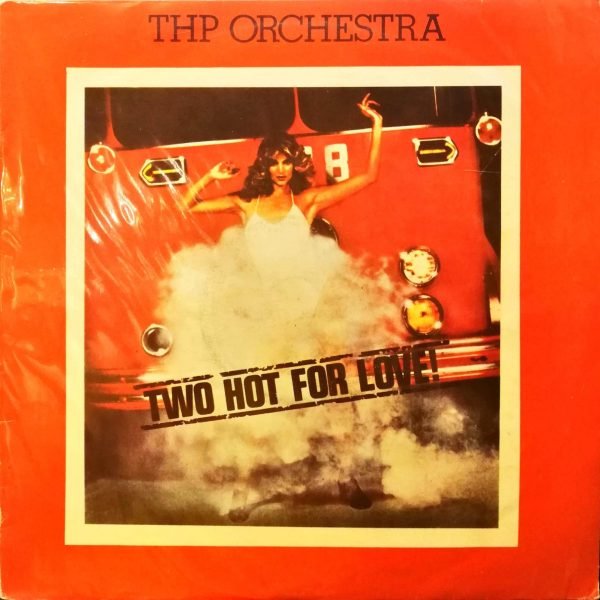 THP Orchestra – Two Hot For Love LP Plak