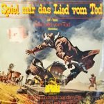 Ennio Morricone – Spiel Mir Das Lied Vom Tod (Jill's Theme) 45lik Plak