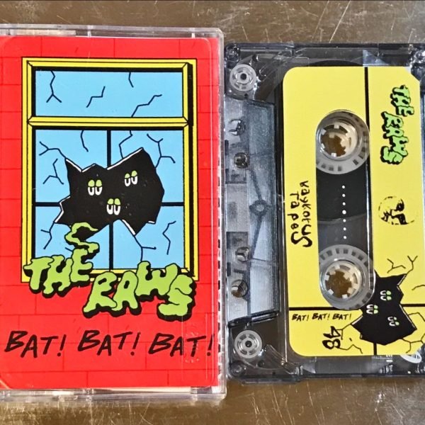The Raws – Bat! Bat! Bat! Kaset
