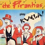The Piranhas – Play Kwela! 45lik Plak (Ska)