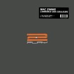 Mac Zimms ‎– L'Annonce Des Couleurs 12'' Maxi Single Plak (Trance)