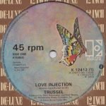 Trussel – Love Injection 12'' Maxi Single Plak