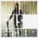 Dum Dum Girls – He Gets Me High CD EP
