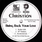 Christión – Bring Back Your Love 12'' Maxi Single Plak