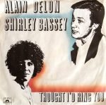 Alain Delon & Shirley Bassey – Thought I'd Ring You 45lik Plak