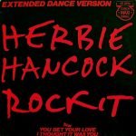 Herbie Hancock – Rockit (Extended Dance Version) 12'' Maxi Single Plak