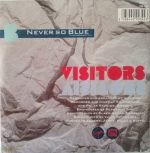 Visitors – Never So Blue 45lik Plak - Görsel 3
