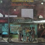 Voudouris & Kahne – Street Player LP Plak