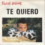 Francis Lalanne – Te Quiero 45lik Plak
