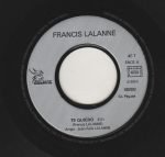 Francis Lalanne – Te Quiero 45lik Plak - Görsel 2