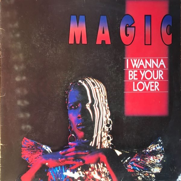 Magic ‎– I Wanna Be Your Lover 12'' Maxi Single Plak