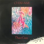 Chai-Am – Dance Crazy 12'' Maxi Single Plak