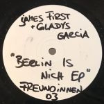 James First & Gladys Garcia – Berlin Is Nich EP 12'' Maxi Single Plak