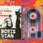 Boris Vian, Louis Bessières – La Bande À Bonnot (Douze Chansons) Kaset