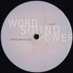African Blues ‎– Word Sound Power 12'' Maxi Single Plak (Early House) - Görsel 2
