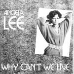 Angela Lee – Why Can't We Live 12'' Maxi Single Plak