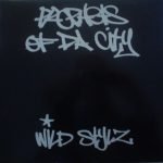 Prophets Of Da City – Wild Stylz 12'' Maxi Single Plak